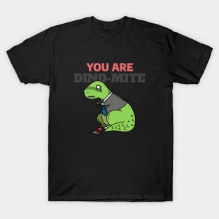 You Are Dino Mite - Funny Dinosaur Doodle T-Shirt